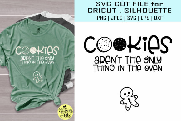 Boost Your Brand with Cookies Aren’t the Only Thing T-Shirt Designs