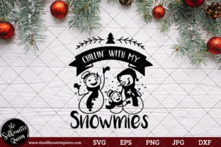 Chillin with My Snowmies Saying for Crafts