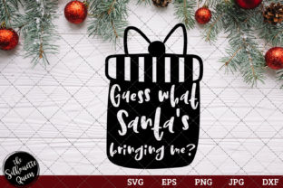 Guess What Santa’s Bringing Me Saying
