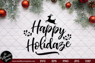 Happy Holidaze Saying for Crafts