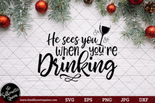He See s You when You re Drinking Saying for Crafts