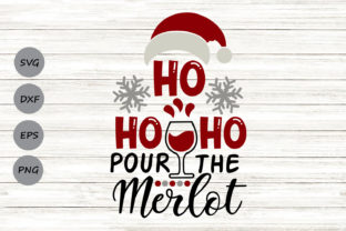 Ho Ho Ho Pour the Merlot for Crafts