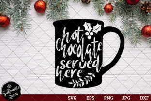 Hot Chocolate Served Here Saying for Crafts