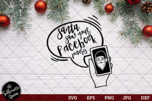 Santa Saw Your Facebook Saying for Crafts