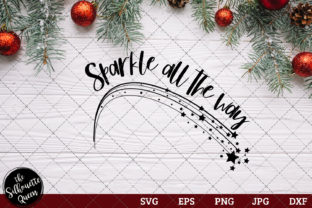 Sparkle All the Way Saying for Crafts